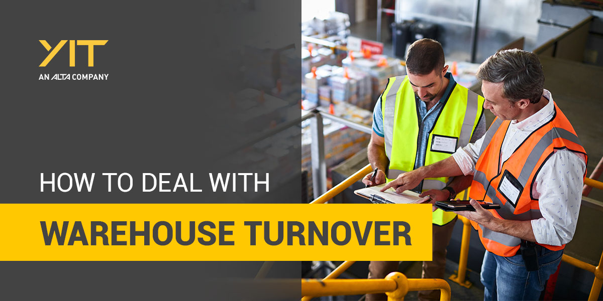 How To Deal With Warehouse Turnover - YIT