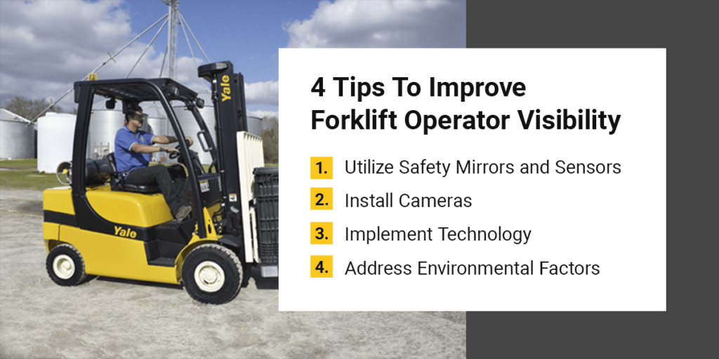 4 Tips To Improve Forklift Operator Visibility 


